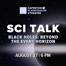 SCI Talk: Black Holes: Beyond the Event Horizon