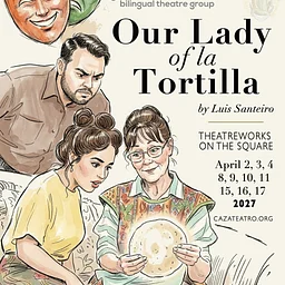 Our Lady of La Tortilla / Nuestra Señora de la Tortilla