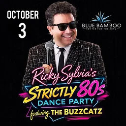 Ricky Sylvia's Strictly 80's Dance Party featuring The Buzzcatz