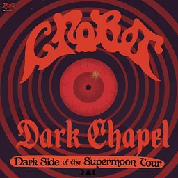 CROBOT | DARK CHAPEL