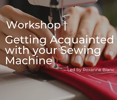 Getting Acquainted with your Sewing Machine