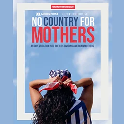 No Country For Mothers