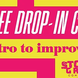 Intro to Improv – *Free* Drop-In Class