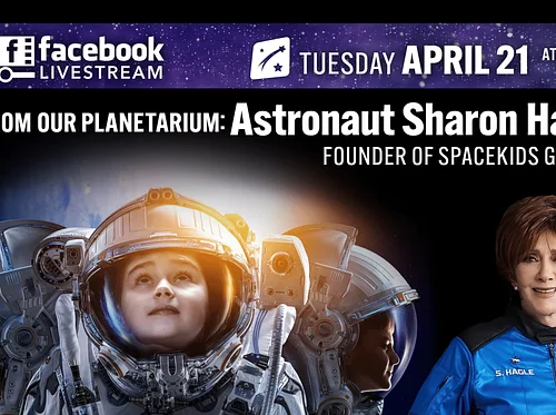 LIVE from our Planetarium: Astronaut Sharon Hagle (Online Event)