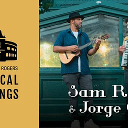 Sam Reider and Jorge Glem – Russell Hill Rogers Musical Evenings