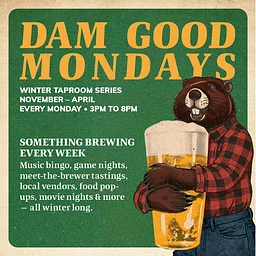 Coming Soon: Dam Good Mondays