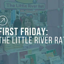 First Friday with The Little River Rat