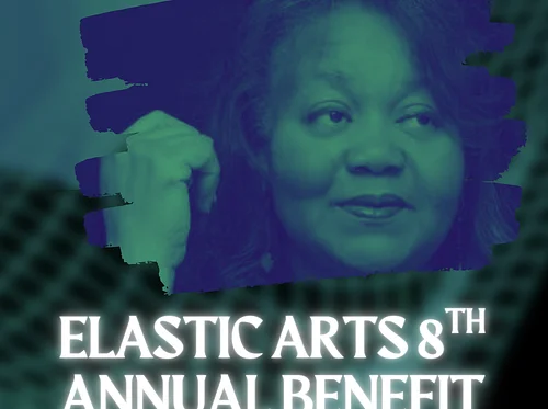 Elastic Arts 8th Annual Benefit