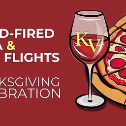 Thanksgiving Weekend Wood-fired Pizza & Wine