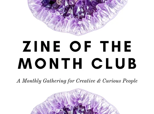 Zine of the Month Club