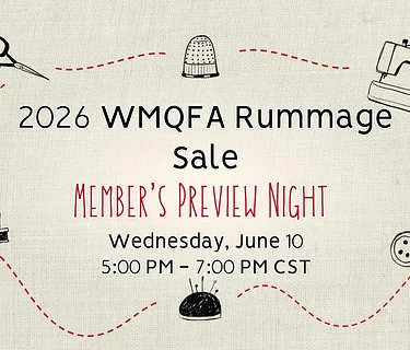 Rummage Sale WMQFA Members' Preview