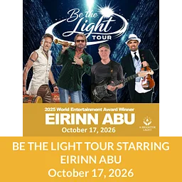 Be The Light Tour Starring Eirinn Abu