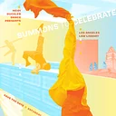 Heidi Duckler Dance’s 41st Anniversary Celebration: Summons to Celebrate