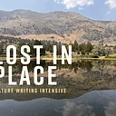 Lost in Place Nature Writing Intensive