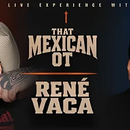 Rene Vaca & That Mexican OT