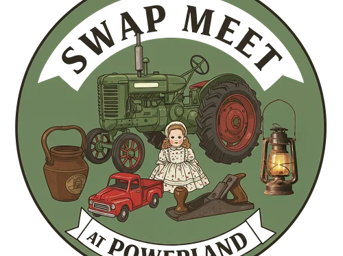 Branch 15 - 46th Annual Antiques and Collectables Swap Meet at Powerland