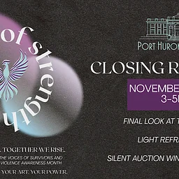 “Echoes of Strength” Closing Reception
