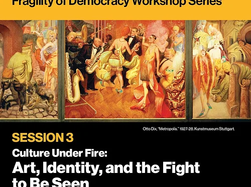 Workshop Series: Fragility of Democracy Series, Session 3