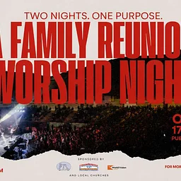 A FAMILY REUNION WORSHIP NIGHT OCTOBER 17th