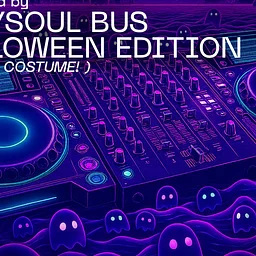 Open Decks w/ CitySoul Bus - Halloween Edition