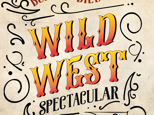 CLOSING NIGHT: Wild West Spectacular The Musical