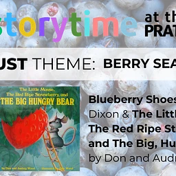 Storytime at the PRATT: Berry Season