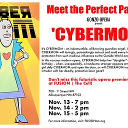 Gonzo Opera presents CYBERMOM: MEET THE PERFECT PARENT