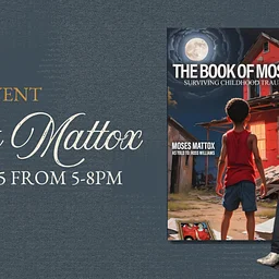 Author Event: Moses Mattox