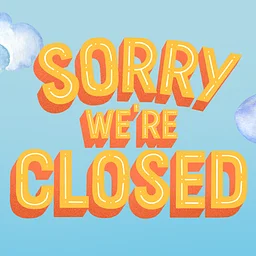 CLOSED