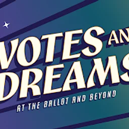 CCWH Votes and Dreams Exhibit