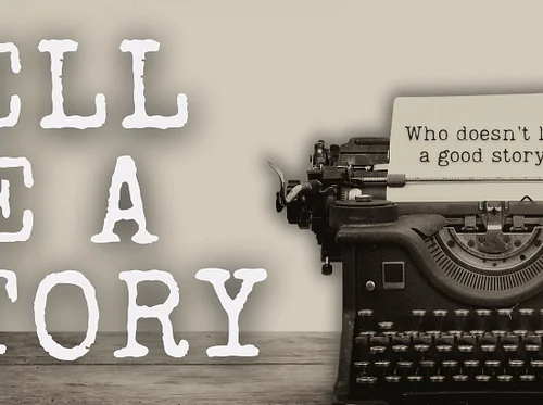 TELL ME A STORY