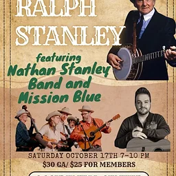 Tribute to Dr. Ralph Stanley with Nathan Stanley Band and Mission Blue