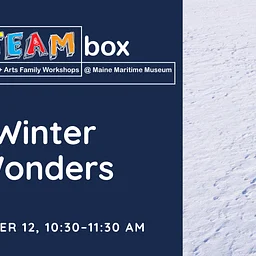 STEAMbox Family Workshop: Winter Wonders