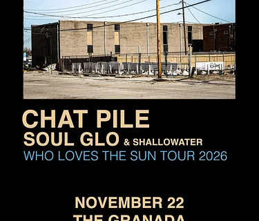 Chat Pile – Who Loves The Sun Tour 2026
