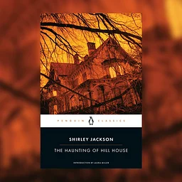 Horror Book Club: The Haunting of Hill House