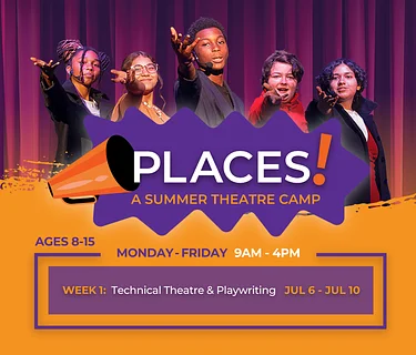 PLACES! – Technical Theatre and Playwriting
