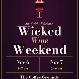 Wicked Wine Weekend!