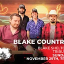 Blake Country: Blake Shelton Tribute