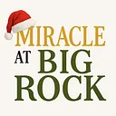Miracle at Big Rock 2026