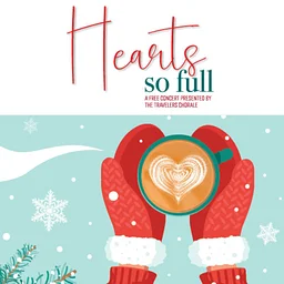 Hearts So Full: Travelers Chorale Holiday Concert 2026
