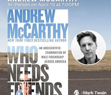 Andrew McCarthy on WHO NEEDS FRIENDS