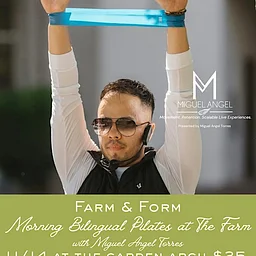 Farm & Form: Morning Bilingual Pilates at The Farm