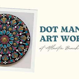 Dot Mandala Art Workshop