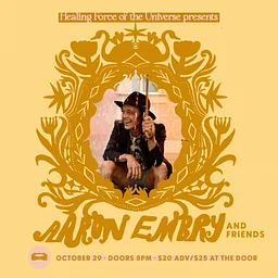 Aaron Embry + Friends