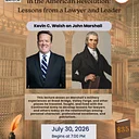 John Marshall in the American Revolution: Lessons from a Lawyer and Leader