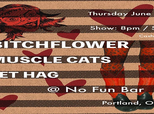 Bitchflower • Muscle Cats • Jet Hag