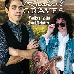 RAPHAEL GRAVES w/ Walker Austin & Paul McIntire LIVE!