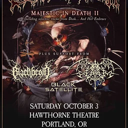 CRADLE OF FILTH: Majestic In Death II w/ Blackbraid, Worm, and Black Satellite