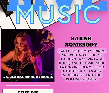 Live Music: Sarah Somebody