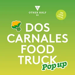 Dos Carnales Food Truck Pop-Up